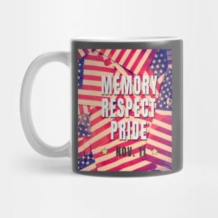 Memory, respect and pride Mug